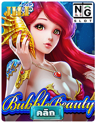 Bubble Beauty jilislot